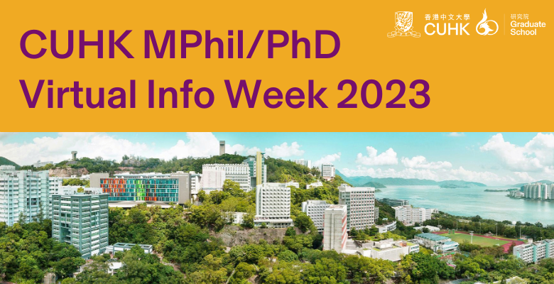 CUHK MPhil/PhD Virtual Info Week 2023