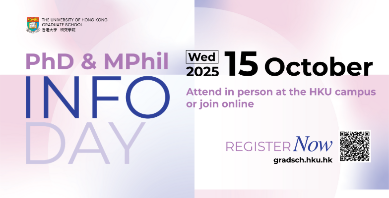 HKU PhD & MPhil Info Day 2025 (15 October 2025)
