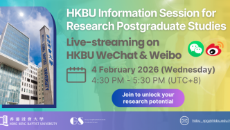 Information Session for Research Postgraduate Studies: Live-streaming on HKBU WeChat & Weibo on 4 February (Wednesday)